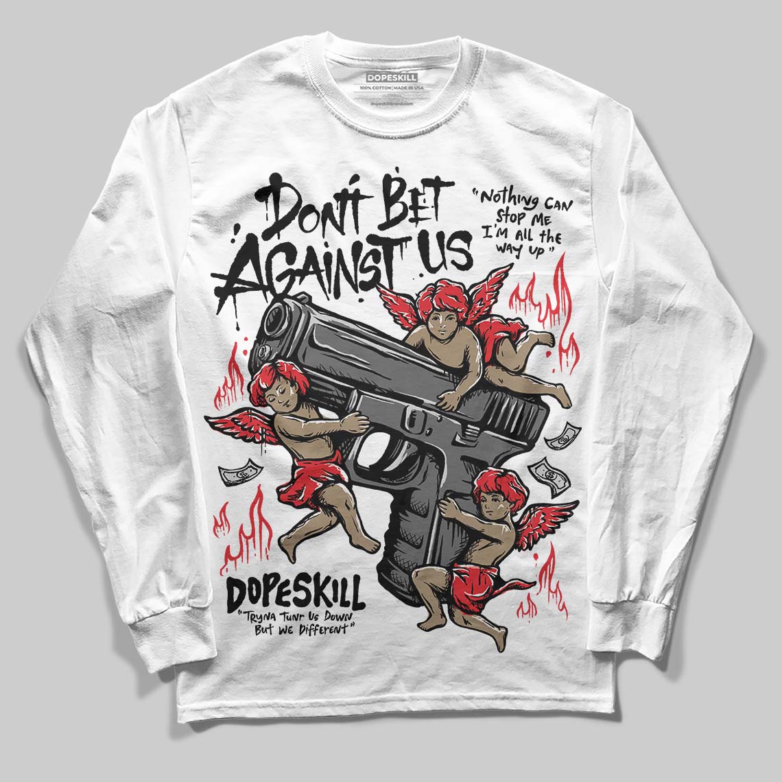 Black and White Collection superstreetwear Long Sleeve T-Shirt Don't Bet Against Us Graphic