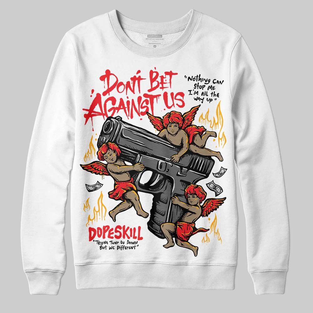 Red Collection superstreetwear Sweatshirt Don't Bet Against Us Graphic