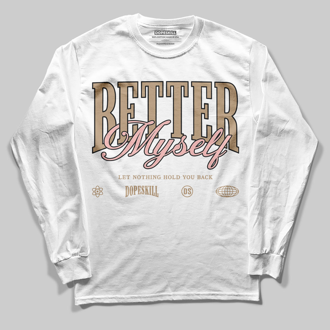 AIR FORCE 1 LINEN superstreetwear Long Sleeve T-Shirt Better Myself Graphic
