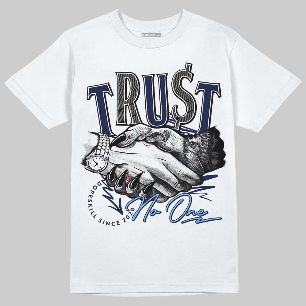 Midnight Navy 5s superstreetwear T-Shirt Trust No One Graphic
