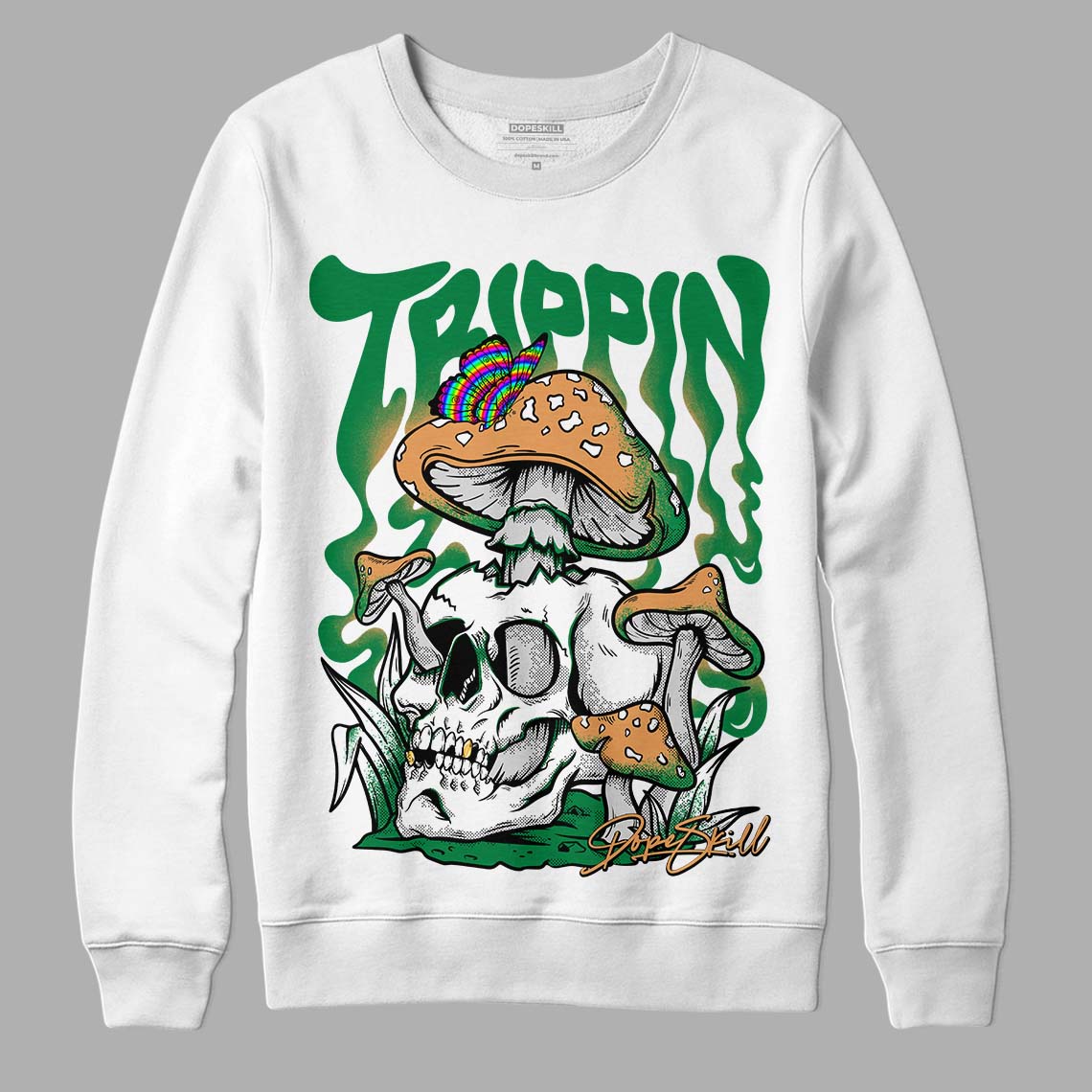 Pine Green 4s superstreetwear Sweatshirt Trippin Graphic