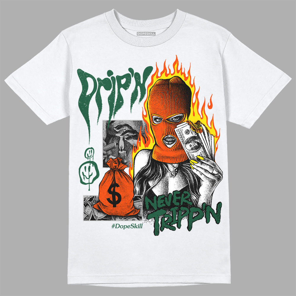 Dunk Team Dark Green Orange superstreetwear T-Shirt Drip'n Never Tripp'n Graphic