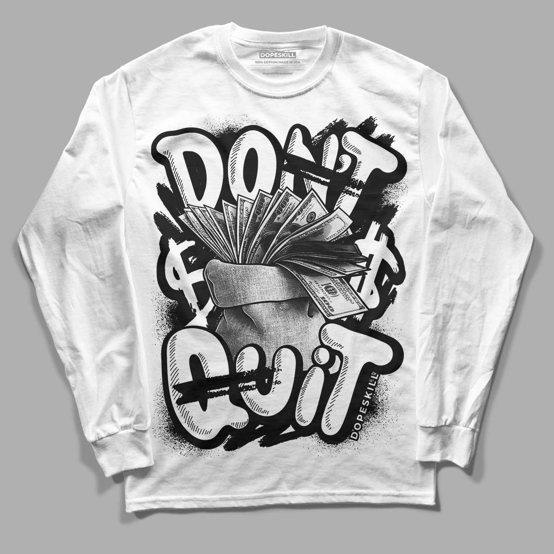 Panda White Black Dunk Low superstreetwear Long Sleeve T-Shirt Don't Quit Graphic