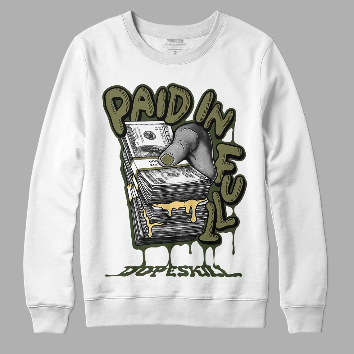 Craft Olive 4s superstreetwear Sweatshirt Paid In Full Graphic