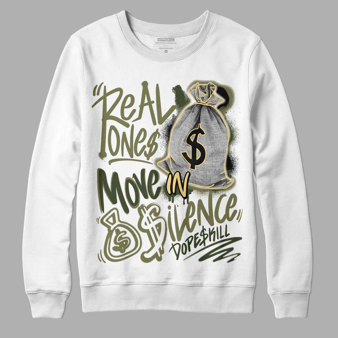 Craft Olive 4s superstreetwear Sweatshirt Real Ones Move In Silence Graphic