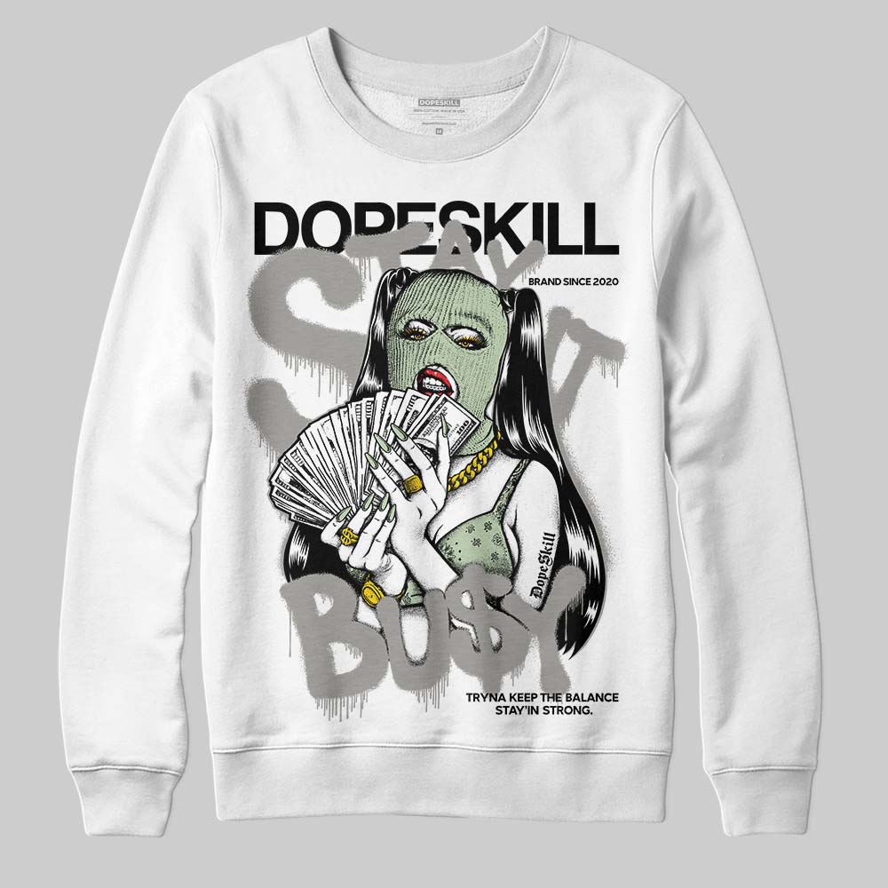 Seafoam 4s 2025 superstreetwear Sweatshirt Stay It Busy Graphic