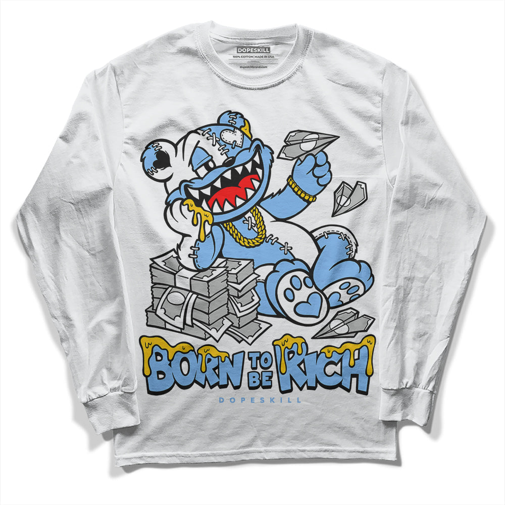 Powder Blue 9s superstreetwear Long Sleeve T-Shirt Born To Be Rich Graphic