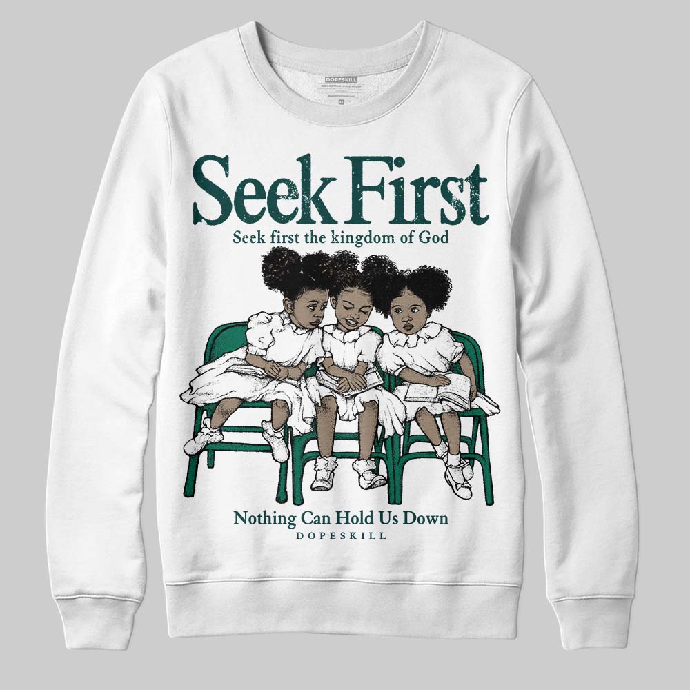 Oxidized Green 4s superstreetwear Sweatshirt New Seek First Graphic