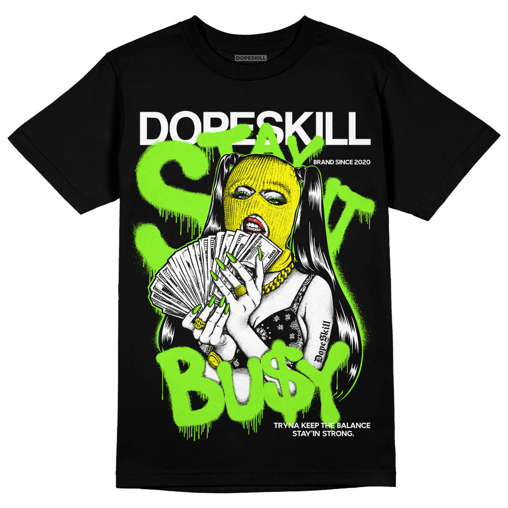 Neon Green Collection superstreetwear T-Shirt Stay It Busy Graphic