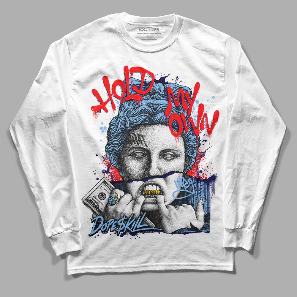 Powder Blue 9s superstreetwear Long Sleeve T-Shirt Hold My Own Graphic