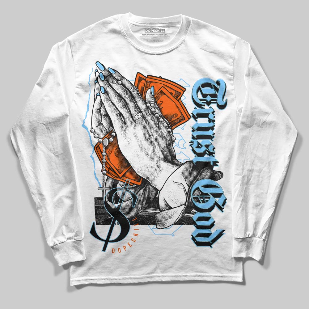 Dunk Low Futura University Blue superstreetwear Long Sleeve T-Shirt Trust God Graphic