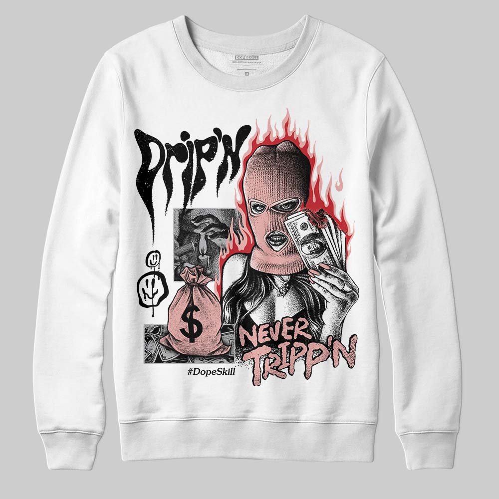 Rust Pink 1s 2025 superstreetwear Sweatshirt Drip'n Never Tripp'n Graphic