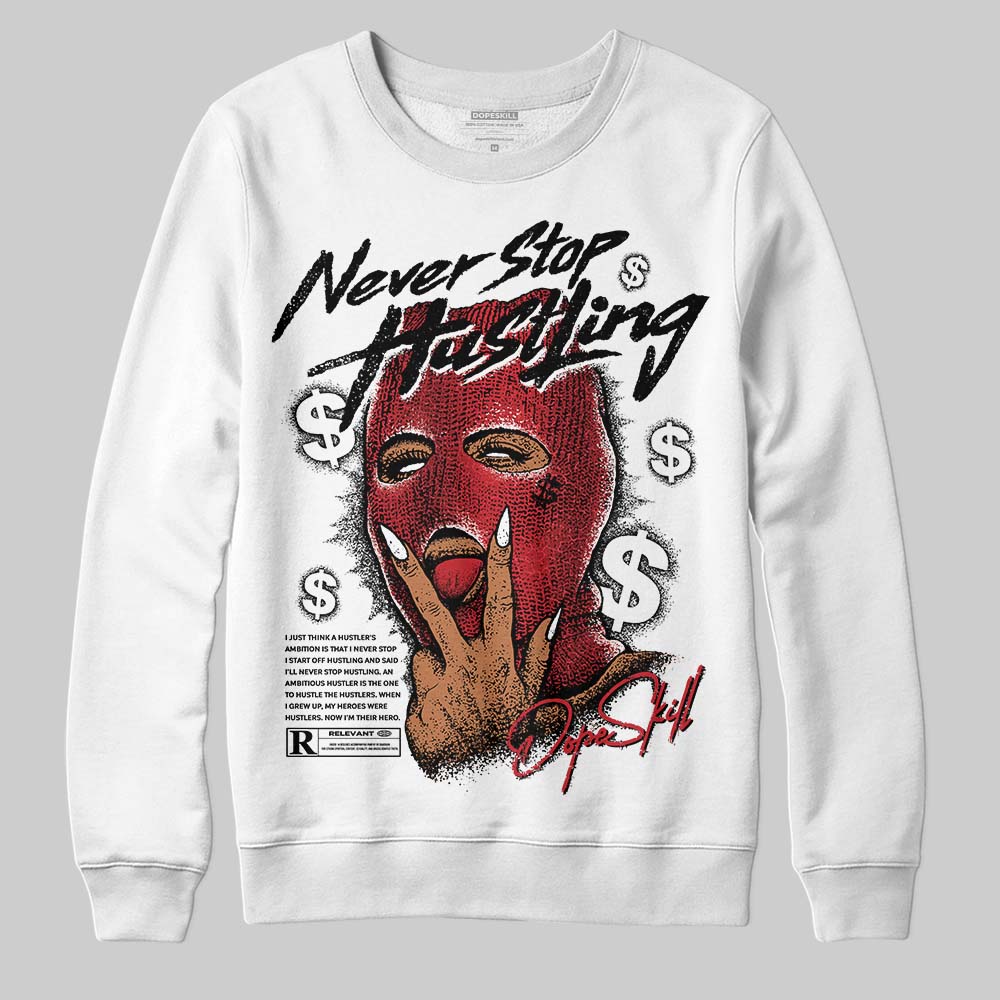 Ruby 1s superstreetwear Sweatshirt Never Stop Hustling Graphic