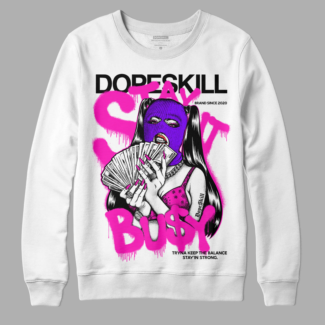 Dunk Low Active Fuchsia superstreetwear Sweatshirt Stay It Busy Graphic