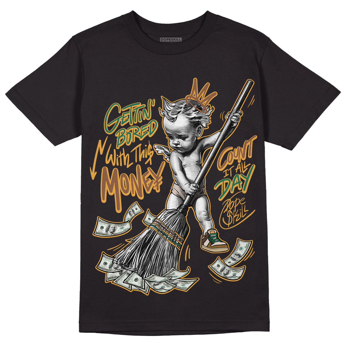 Safari Dunk Low superstreetwear T-Shirt Gettin Bored With This Money Graphic