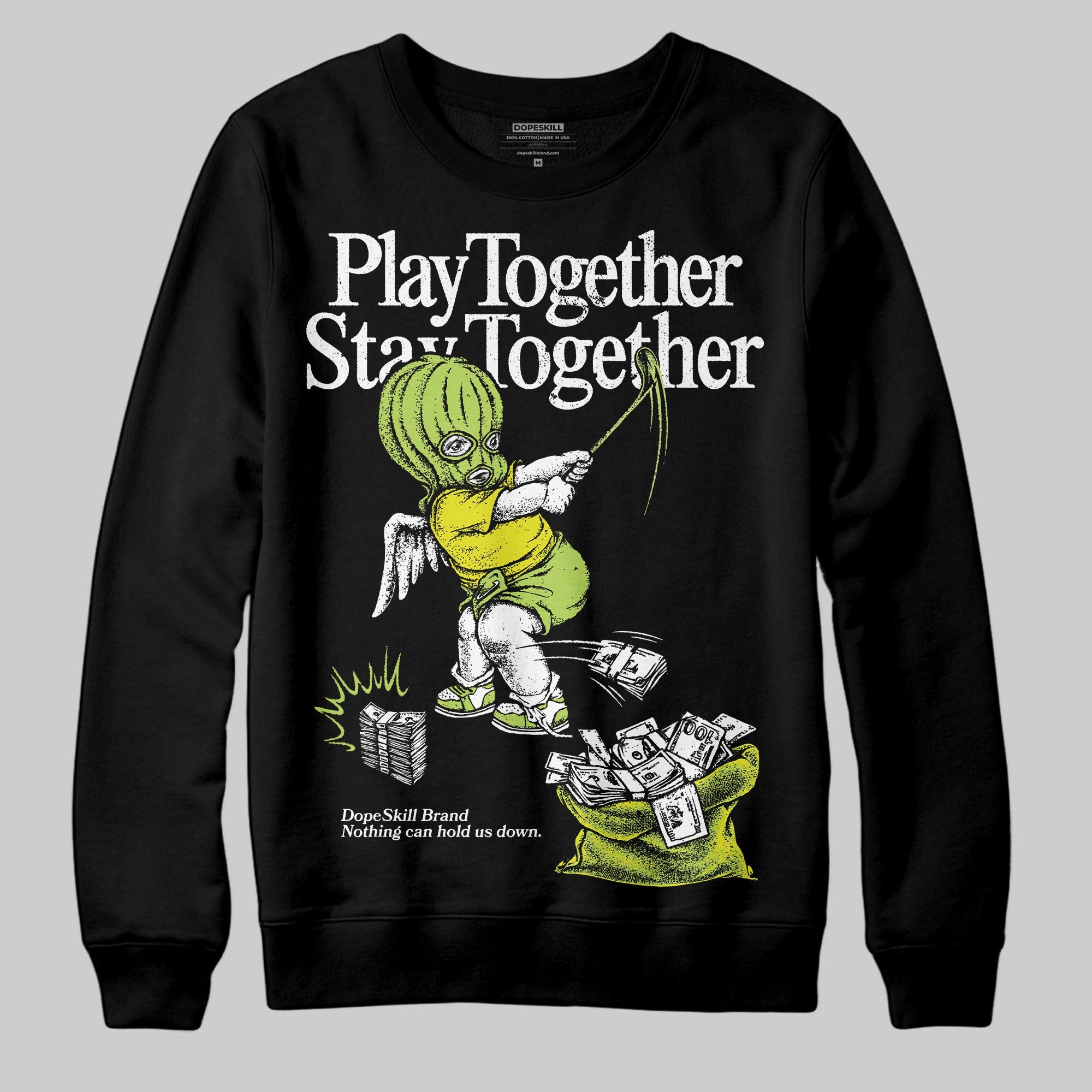 Bright Cactus 13s superstreetwear Sweatshirt Play together,Stay together Graphic