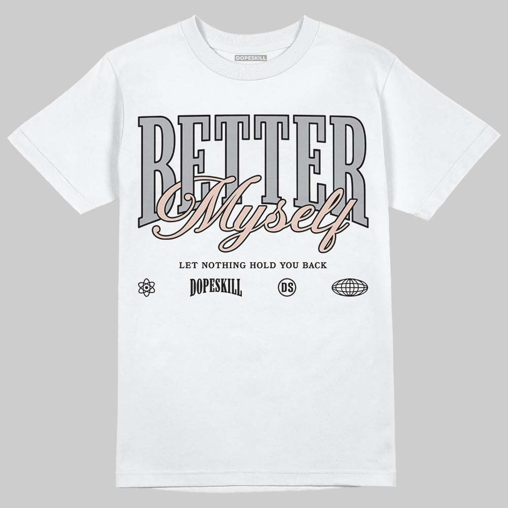 1130 Oyster Grey superstreetwear T-Shirt Better Myself Graphic