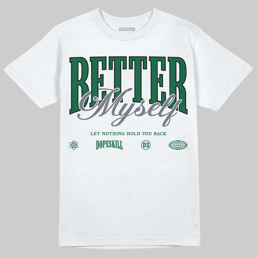 GT-2160 Shamrock Green superstreetwear T-Shirt Better Myself Graphic