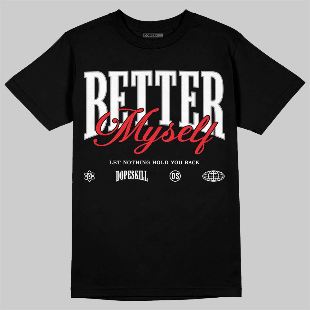 White Thunder 4s superstreetwear T-Shirt Better Myself Graphic