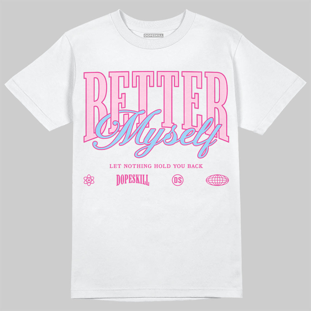 Doernbecher 6s superstreetwear T-Shirt Better Myself Graphic