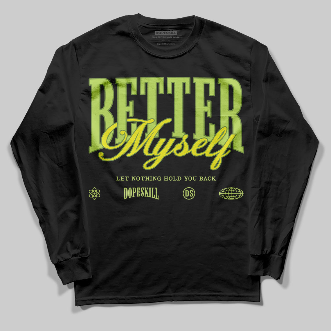 Bright Cactus 13s superstreetwear Long Sleeve T-Shirt Better Myself Graphic
