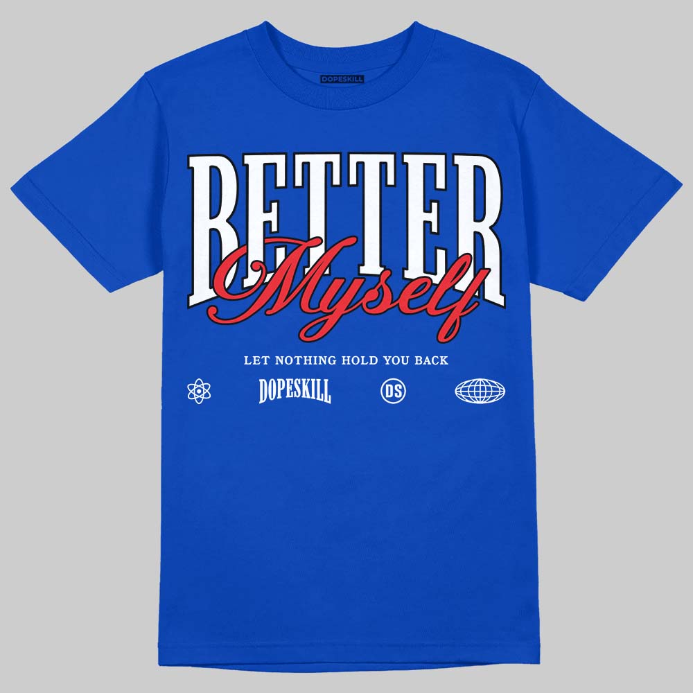 Blueberry 12s superstreetwear Royal T-shirt Better Myself Graphic