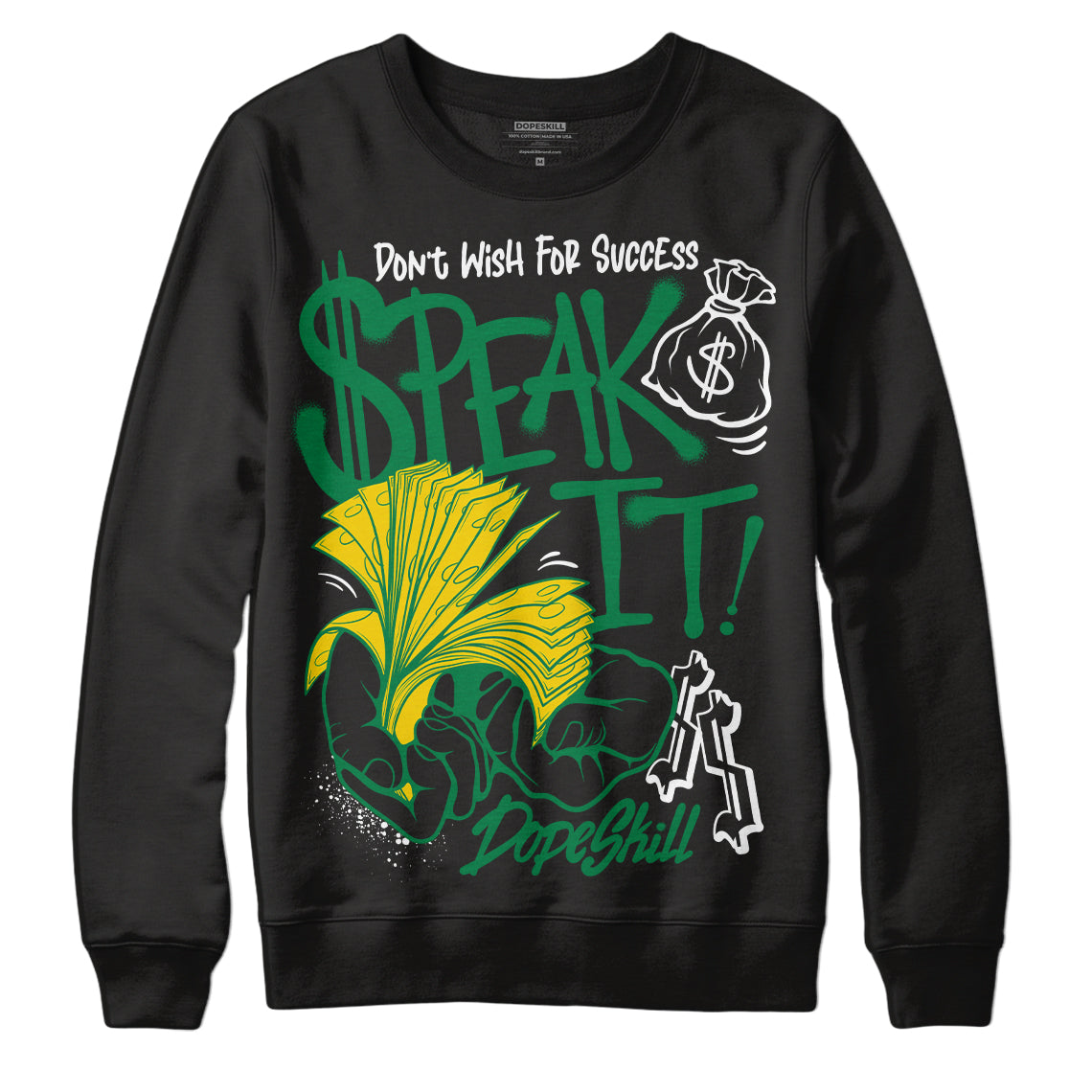 Lucky Green 5s superstreetwear Sweatshirt Speak It Graphic