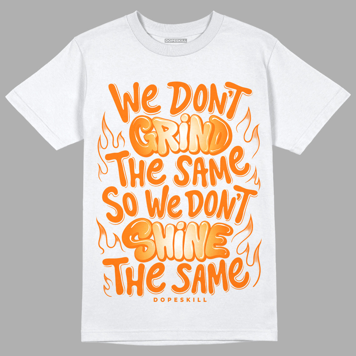 Dunk Low Magma Orange superstreetwear T-Shirt Grind Shine Graphic