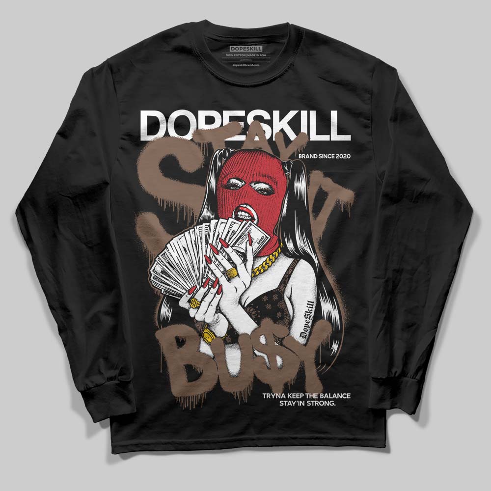 Olive 9s superstreetwear Long Sleeve T-Shirt Stay It Busy Graphic