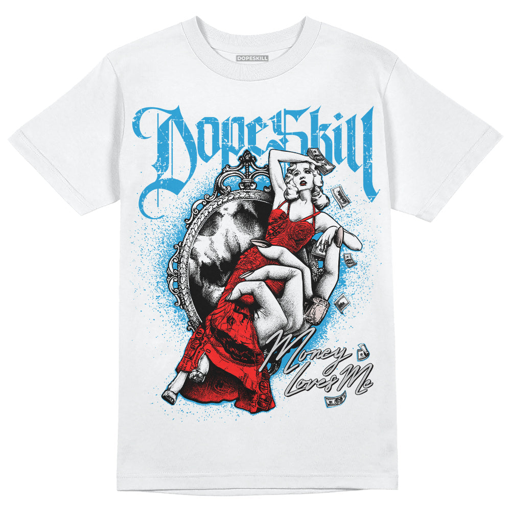 Military Blue 4s superstreetwear T-Shirt Money Loves Me Graphic