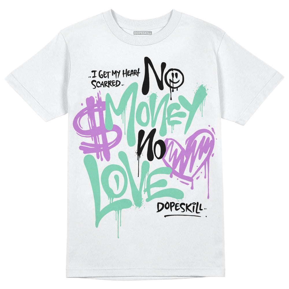 Green Glow 3s superstreetwear T-Shirt No Money No Love Typo Graphic