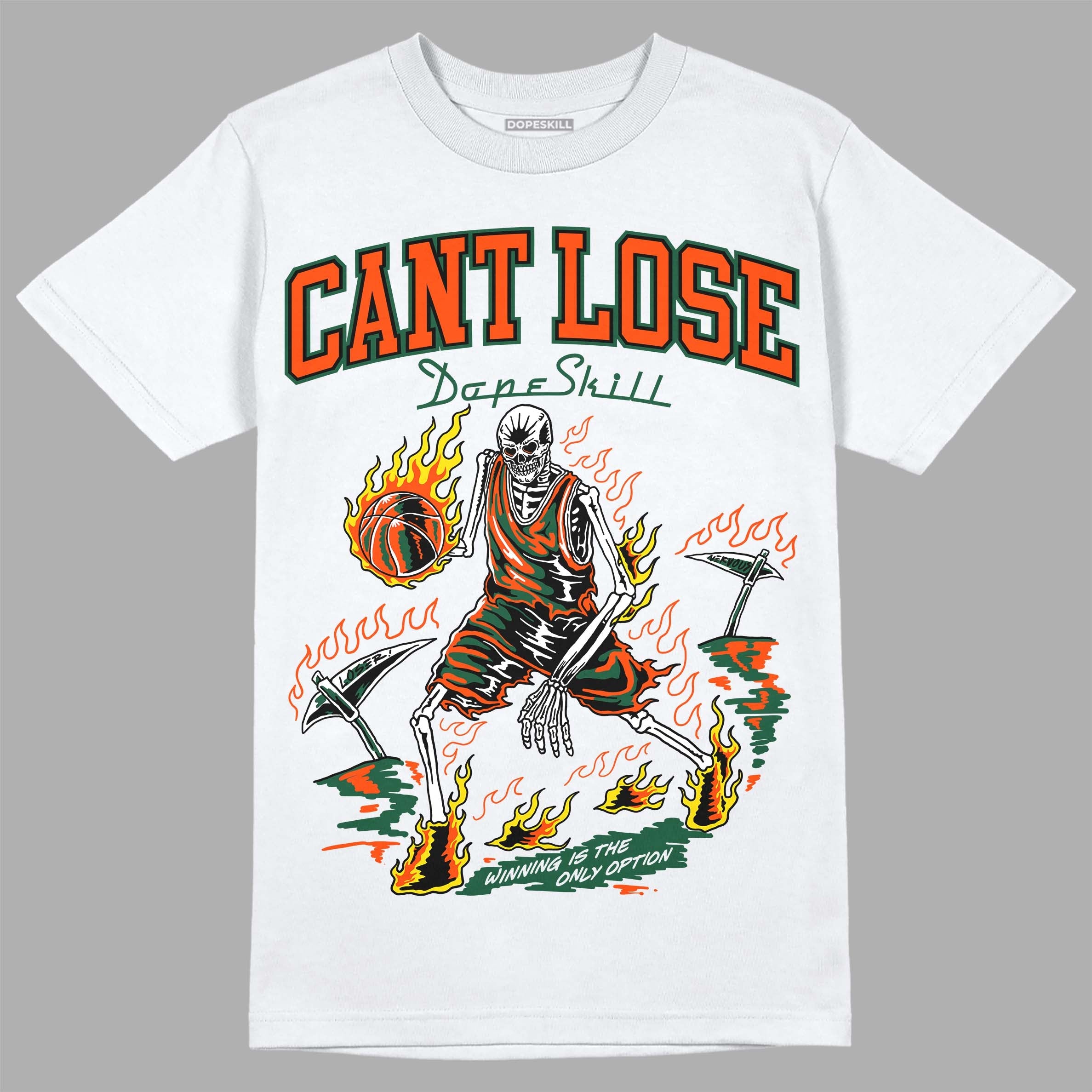Dunk Low Team Dark Green Orange superstreetwear T-Shirt Cant Lose Graphic