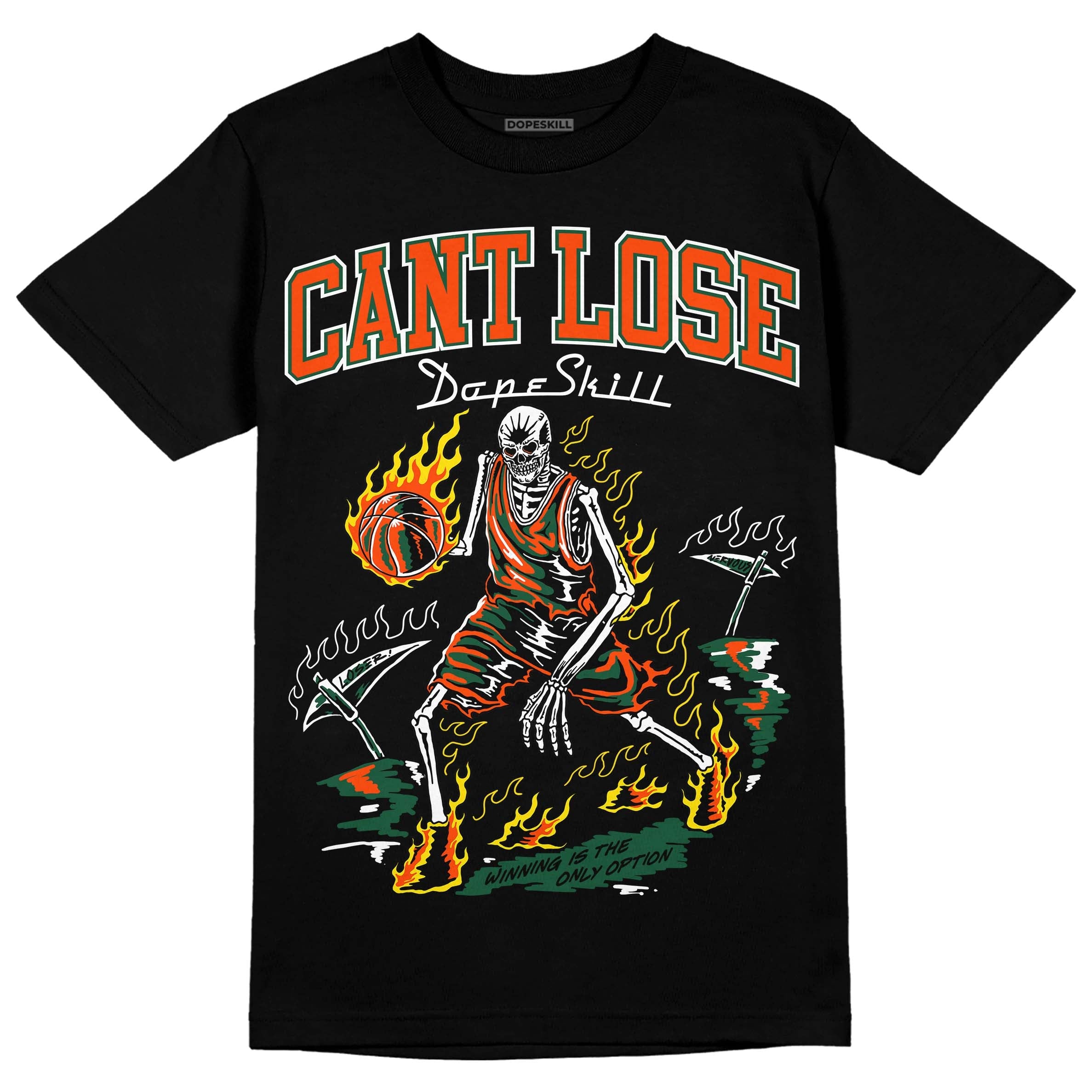 Dunk Low Team Dark Green Orange superstreetwear T-Shirt Cant Lose Graphic