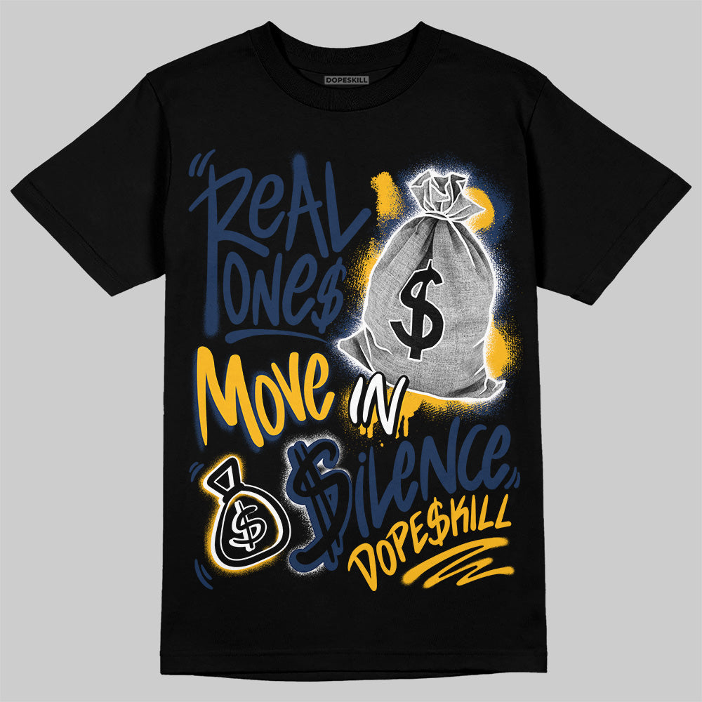 Retro Dunk From Above 4s superstreetwear T-Shirt Real Ones Move In Silence Graphic