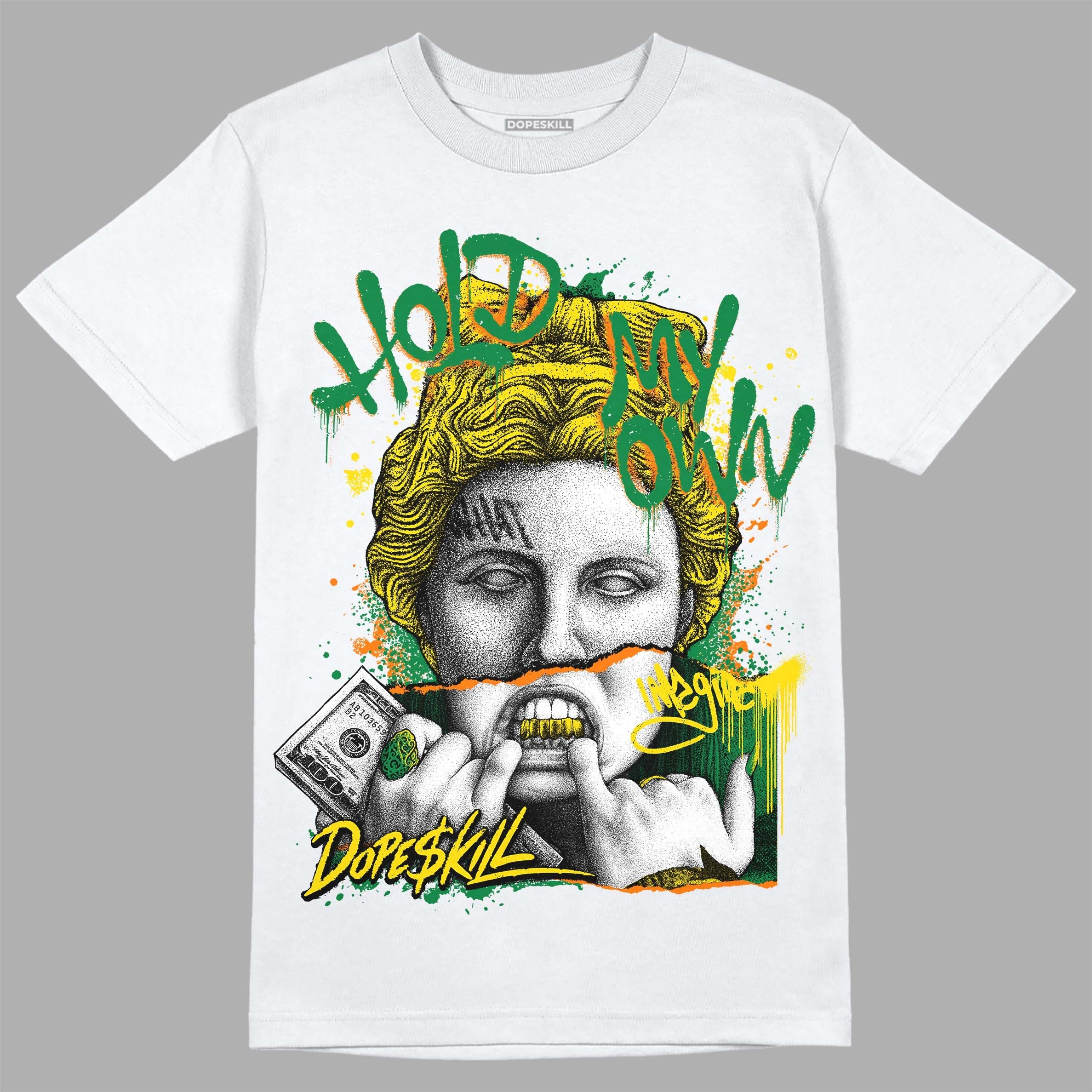 Dunk Low Reverse Brazil superstreetwear T-Shirt Hold My Own Graphic