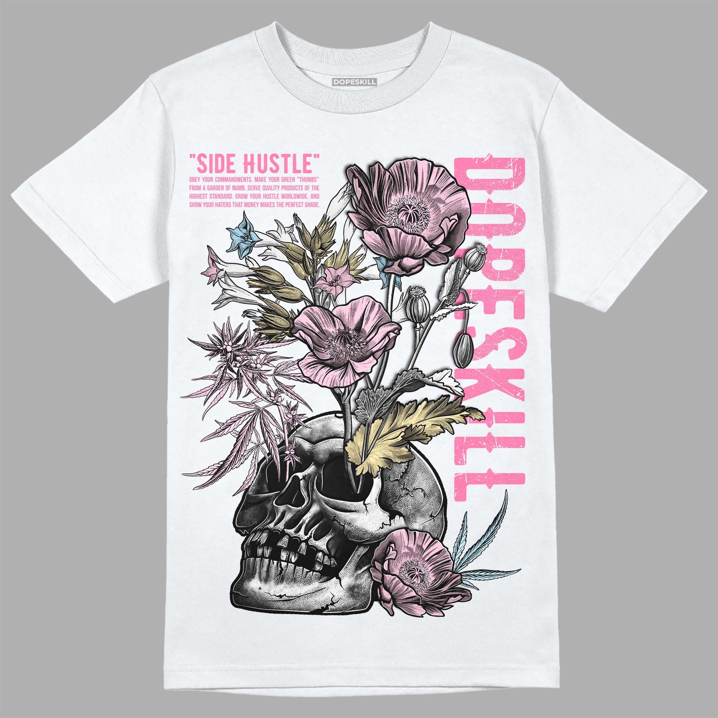 Dunk Low Pink Foam superstreetwear T-Shirt Side Hustle Graphic