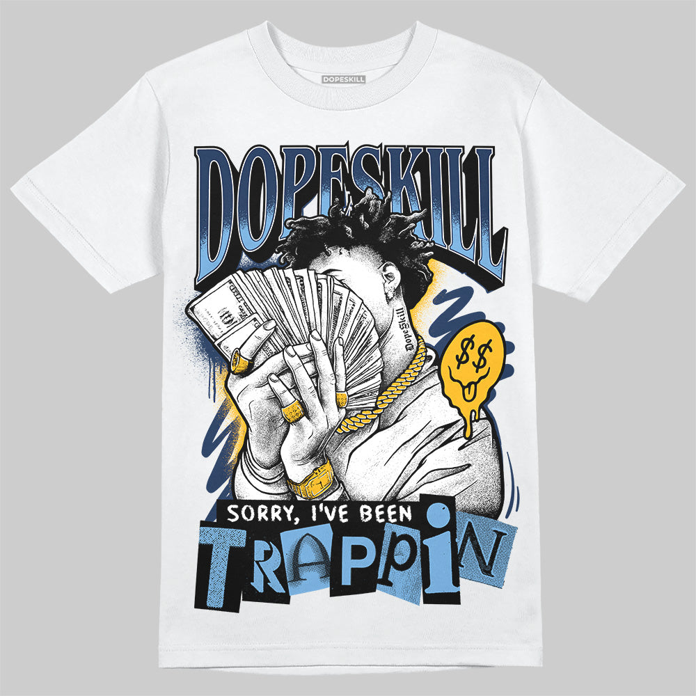 Retro Dunk From Above 4s superstreetwear T-Shirt Sorry I've Been Trappin Graphic
