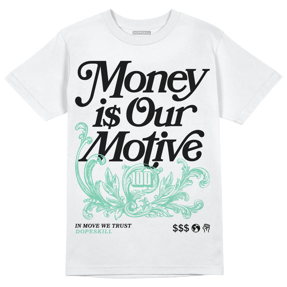 Green Glow 3s superstreetwear T-Shirt Money Is Our Motive Typo Graphic