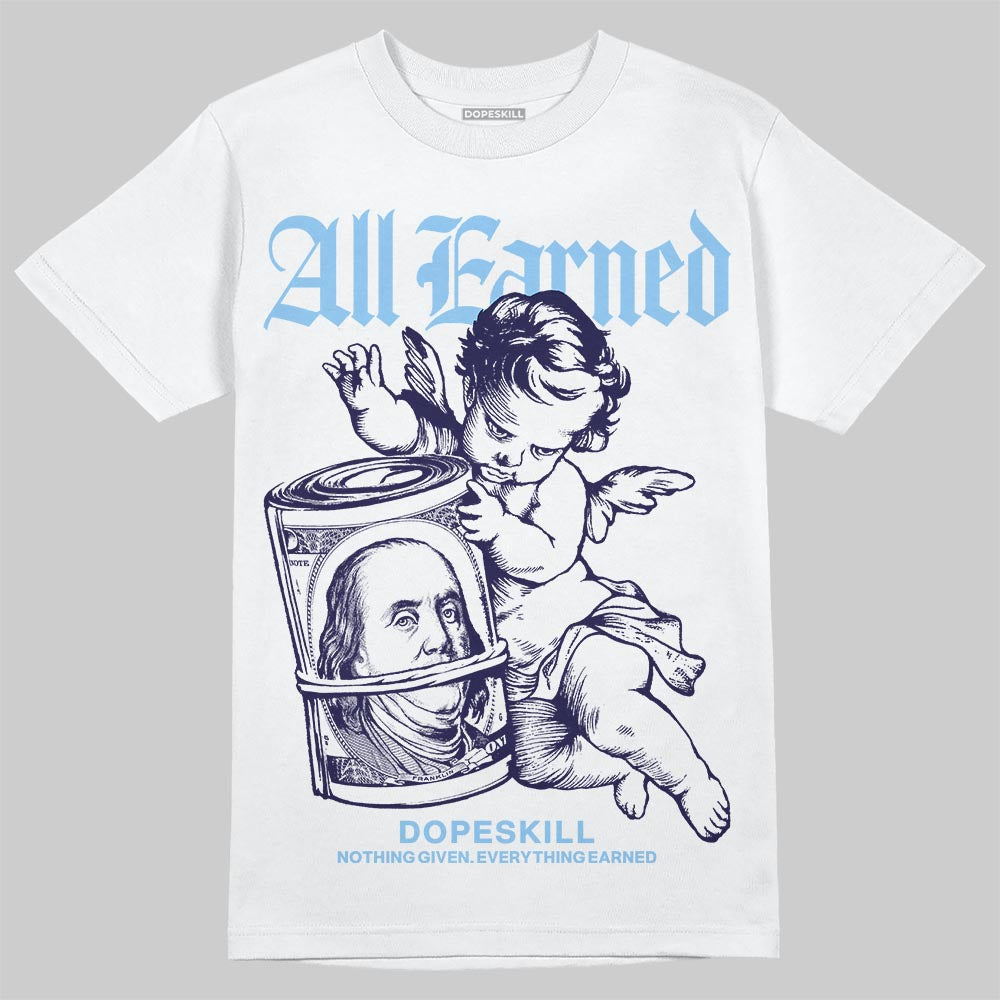 University Blue Collection superstreetwear T-Shirt All Earned Graphic
