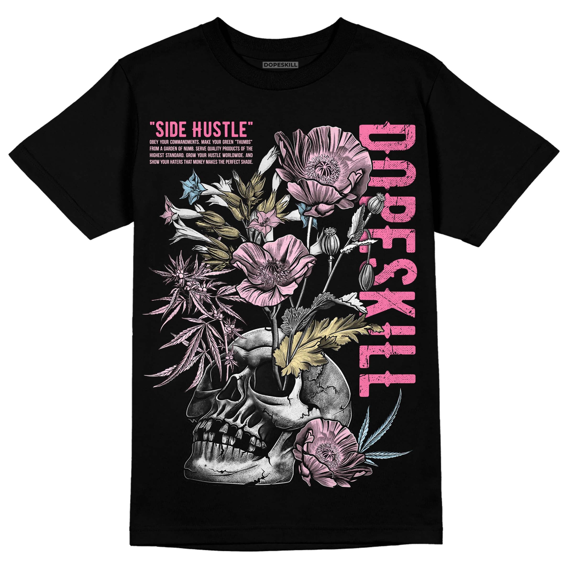 Dunk Low Pink Foam superstreetwear T-Shirt Side Hustle Graphic