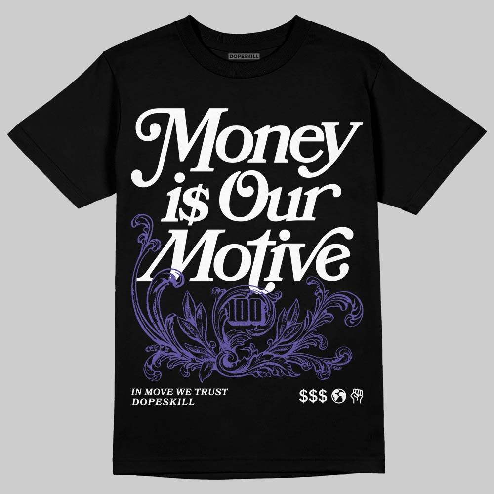 Grape 5s superstreetwear T-Shirt Money Is Our Motive Typo Graphic