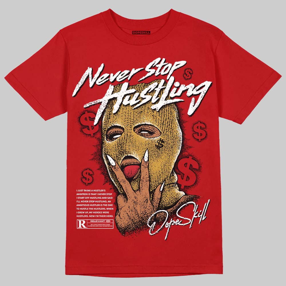 Brick By Brick 4s superstreetwear T-Shirt Never Stop Hustling Graphic