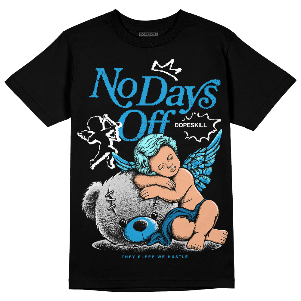 Military Blue 4s superstreetwear T-Shirt New No Days Off Graphic