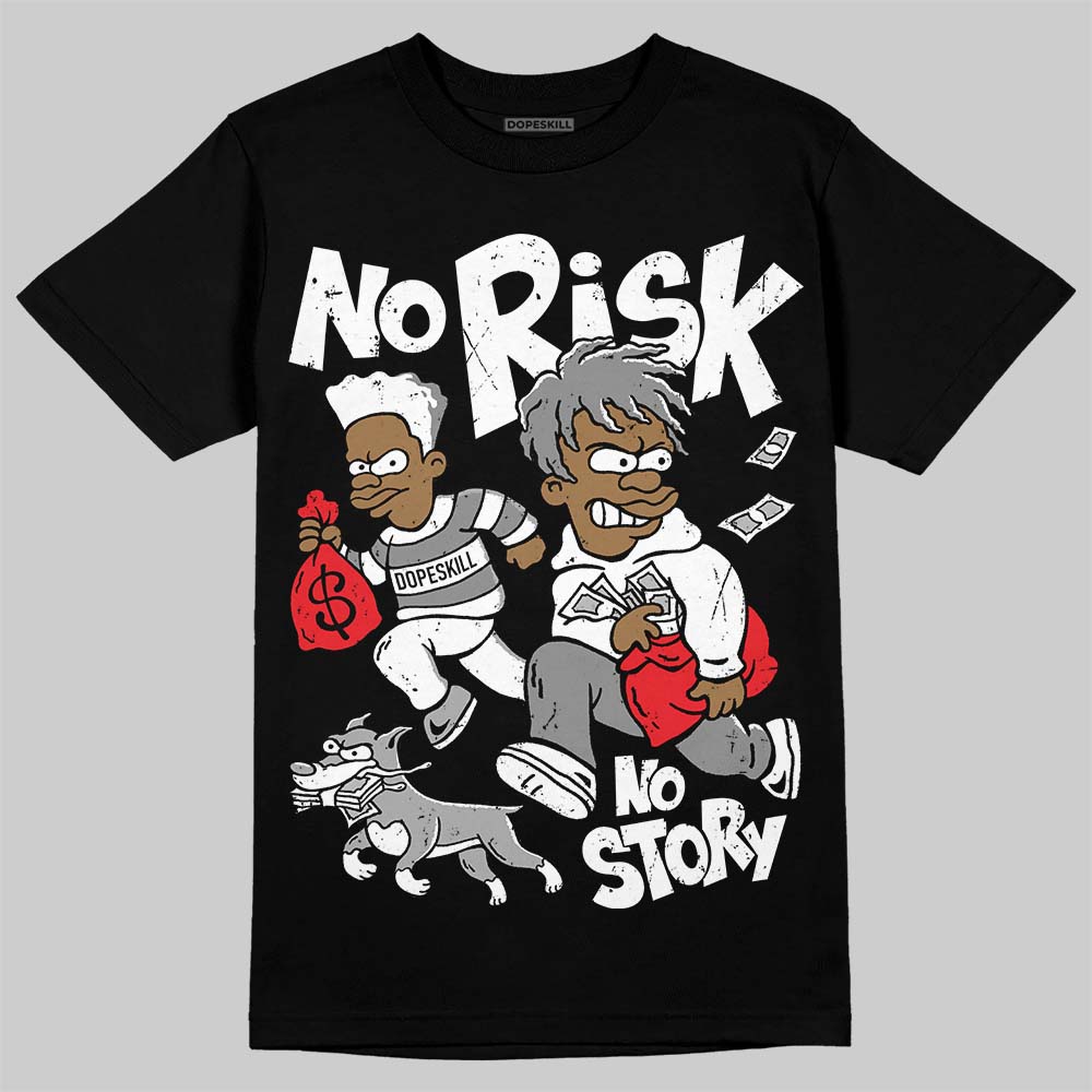 White Thunder 4s superstreetwear T-Shirt No Risk No Story Graphic