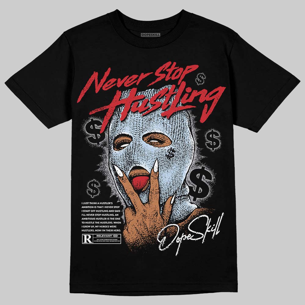 Black Metallic Reimagined 5s superstreetwear T-Shirt Never Stop Hustling Graphic