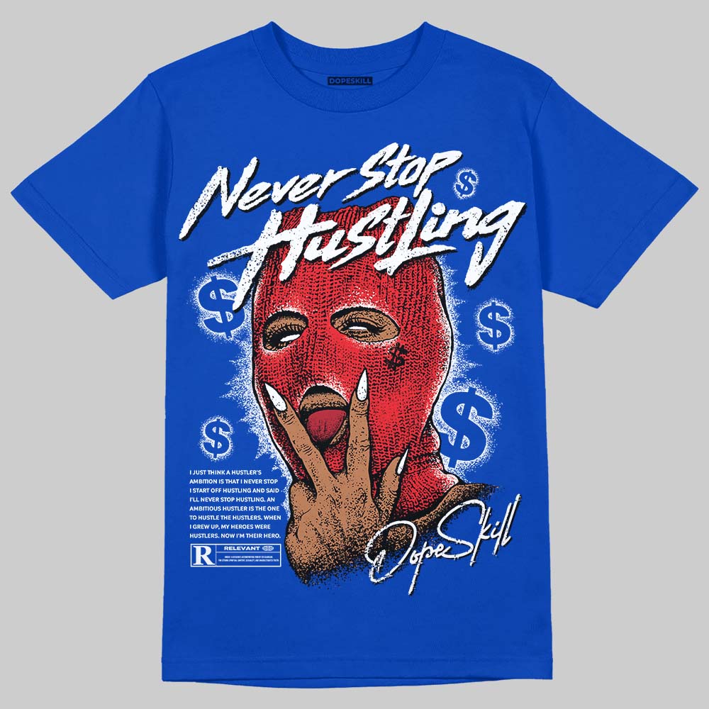 Blueberry 12s superstreetwear Royal T-shirt Never Stop Hustling Graphic