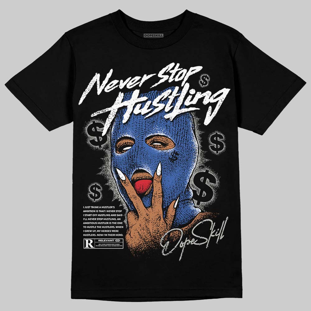 Lucky Shorts 3s superstreetwear T-Shirt Never Stop Hustling Graphic