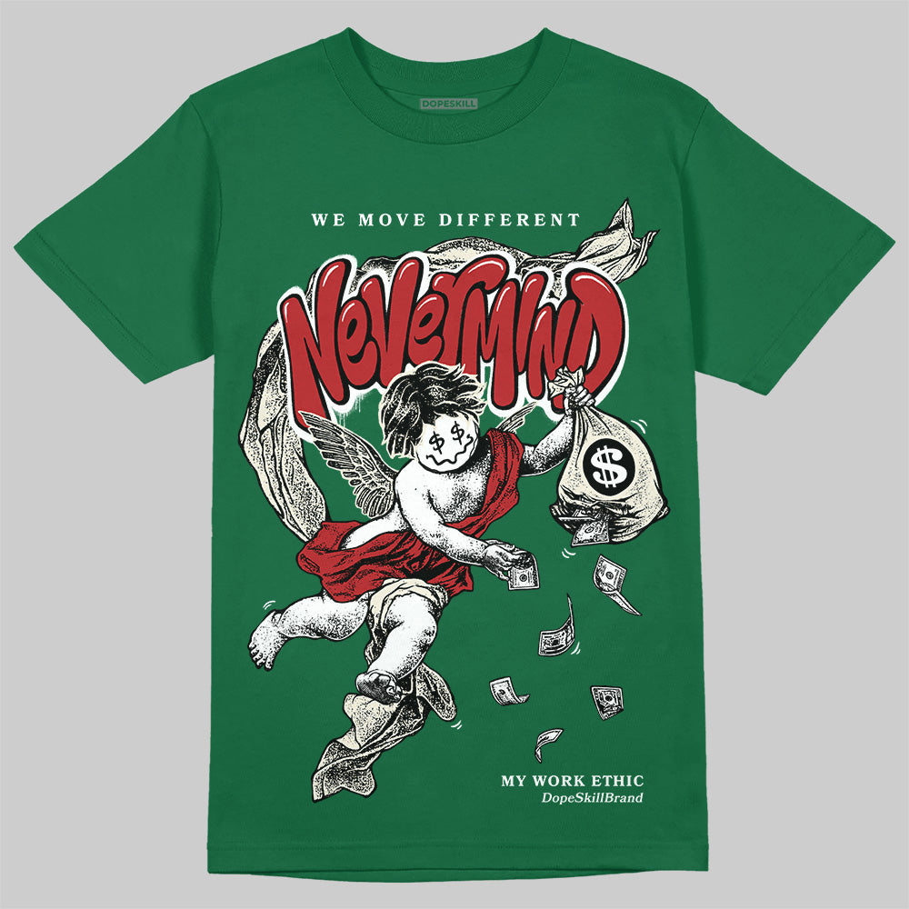 Pine Green 13s superstreetwear T-Shirt Nevermind Graphic