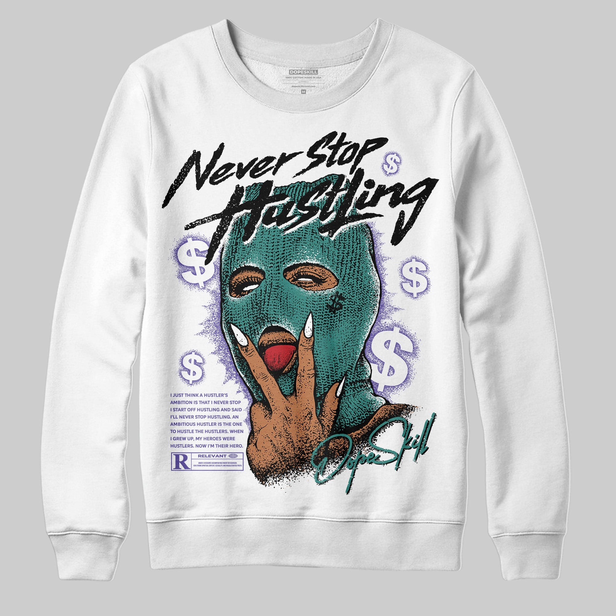 Grape 5s superstreetwear Sweatshirt Never Stop Hustling Graphic