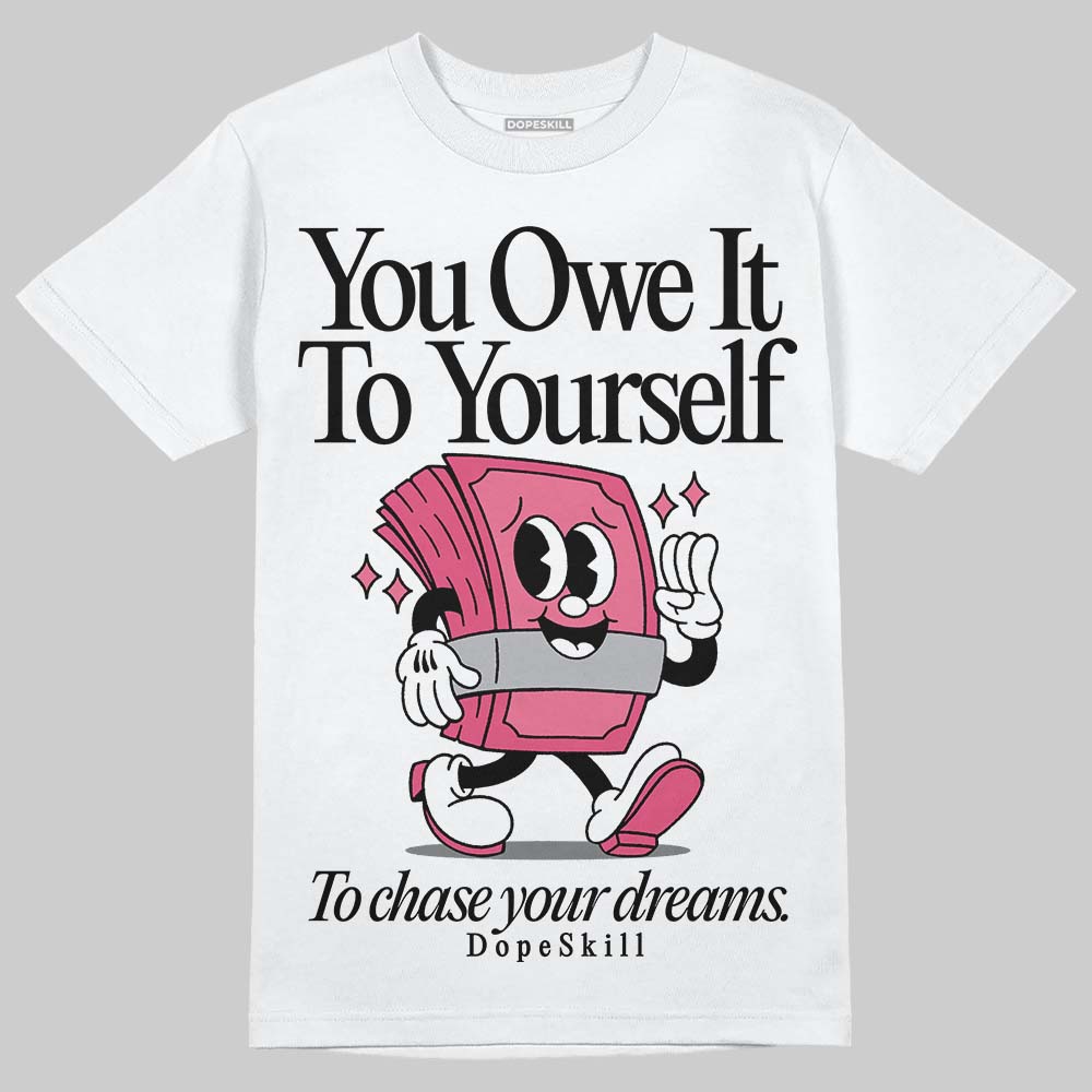 White Fluo Pink superstreetwear T-Shirt Owe It To Yourself Graphic